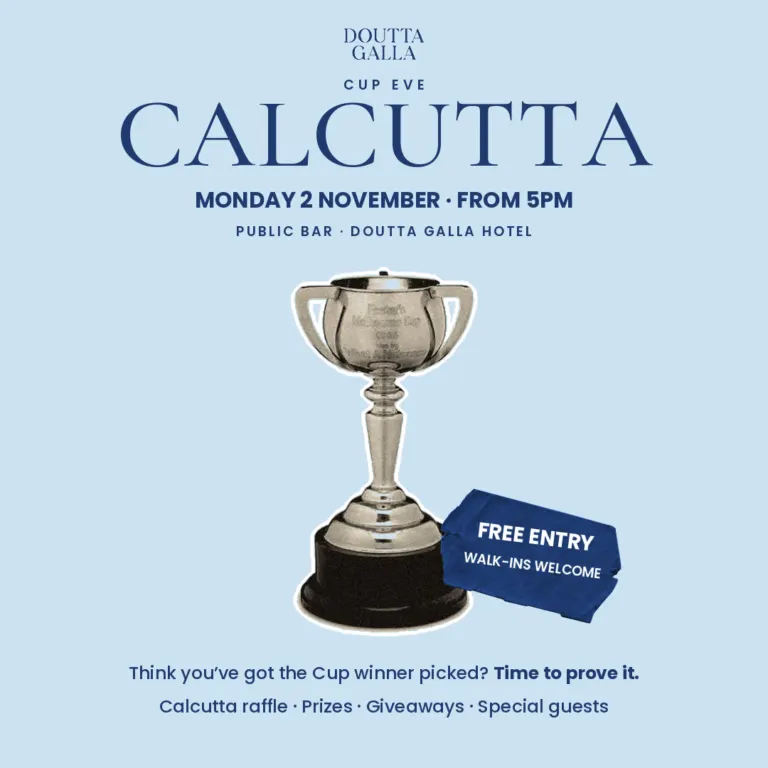 Doutta Galla Cup Eve Calcutta – Monday 2 November from 5pm in the Public Bar. Free entry, walk-ins welcome.